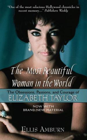Cover of the book The Most Beautiful Woman in the World by Ron Hansen