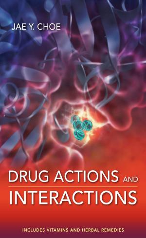 Cover of the book Drug Actions and Interactions by Jill Gilbert
