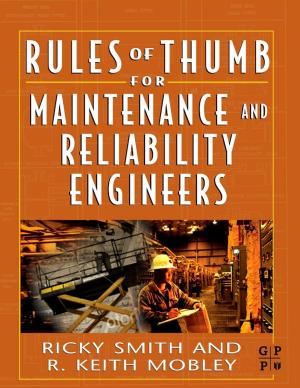 Cover of the book Rules of Thumb for Maintenance and Reliability Engineers by Jordi Gracia-Sancho, BSc, PhD, M. Josepa Salvadó, PhD