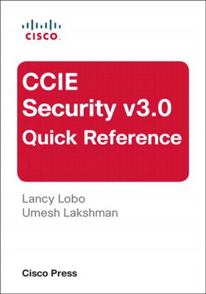 Cover of the book CCIE Security v3.0 Quick Reference by Phillip Hallam-Baker