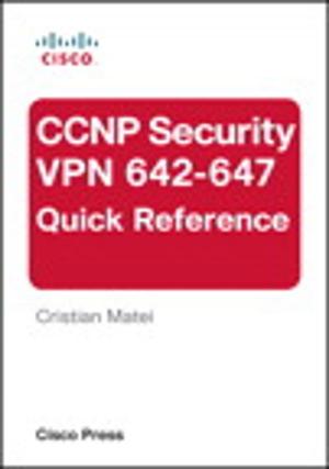 Cover of the book CCNP Security VPN 642-647 Quick Reference by Patrice-Anne Rutledge