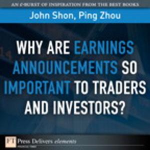 Cover of the book Why Are Earnings Announcements So Important to Traders and Investors? by Wendell Odom