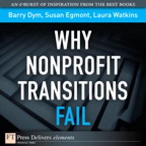 Cover of the book Why Nonprofit Transitions Fail by Moshe Milevsky, Gail MarksJarvis