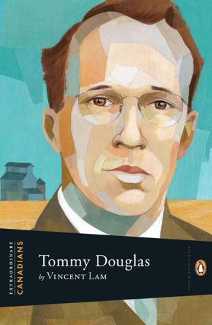 Cover of the book Extraordinary Canadians: Tommy Douglas by Randy Bachman