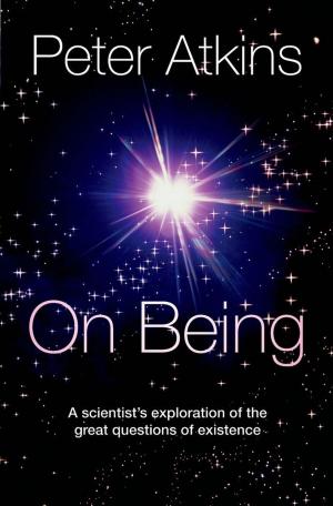 Cover of the book On Being by John Choong, Mark Mangan, Nicholas Lingard