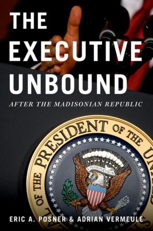 Cover of the book The Executive Unbound by Lawrence E. Susskind, Saleem H. Ali