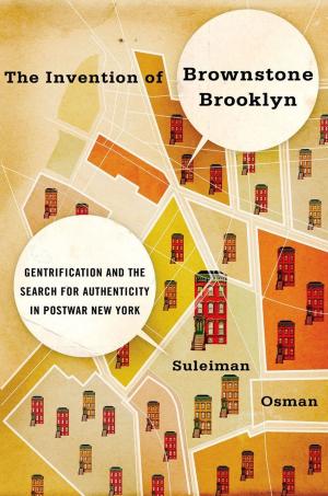 Cover of the book The Invention of Brownstone Brooklyn by Ryan P. Brown