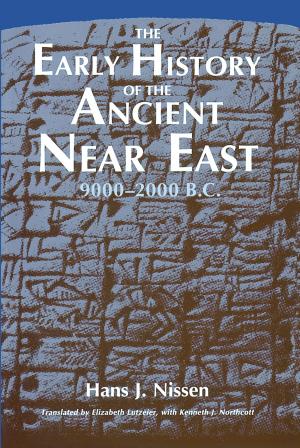 Cover of the book The Early History of the Ancient Near East, 9000-2000 B.C. by Domenico Bertoloni Meli