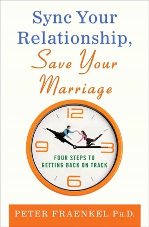 Cover of the book Sync Your Relationship, Save Your Marriage by David Rosenfelt