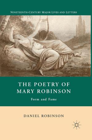 Cover of the book The Poetry of Mary Robinson by R. DesRochers