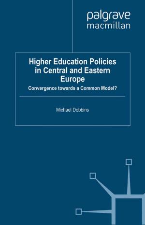 Cover of the book Higher Education Policies in Central and Eastern Europe by Jean-Marc Lauret