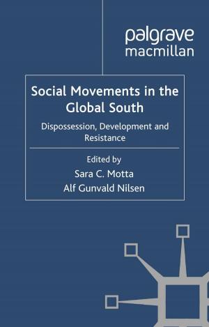 Cover of the book Social Movements in the Global South by Paula Kalaja, Ana Maria F. Barcelos, Mari Aro, Maria Ruohotie-Lyhty
