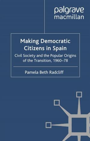 Cover of the book Making Democratic Citizens in Spain by Scott Carter