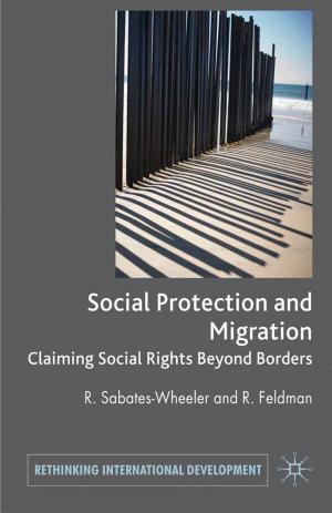 Cover of the book Migration and Social Protection by Anastasia Bermudez