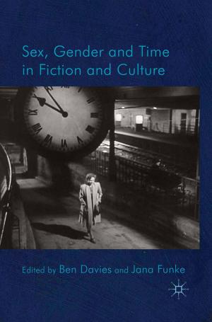 Cover of the book Sex, Gender and Time in Fiction and Culture by R. Kingston