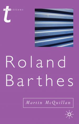Cover of the book Roland Barthes by Riya Anne Polcastro