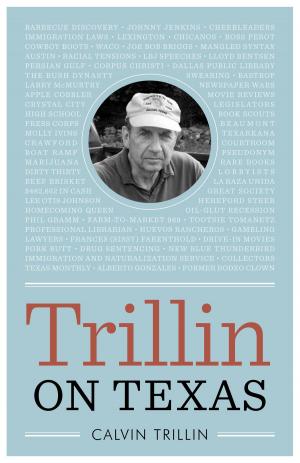 Cover of the book Trillin on Texas by Nissim Rejwan