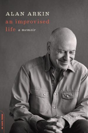 Cover of the book An Improvised Life by Christine Lagorio-Chafkin
