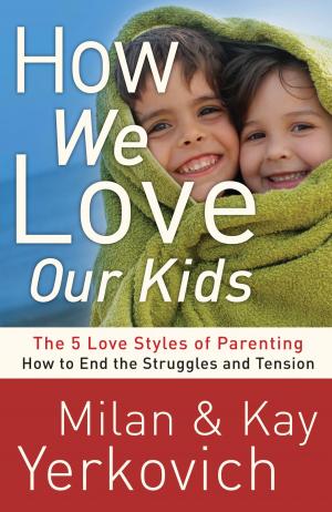 Cover of the book How We Love Our Kids by David Whyte