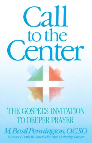 Cover of the book Call to the Center by Kenny Luck