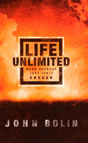 Cover of the book Life Unlimited by Bruce Wilkinson