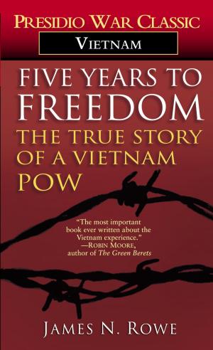 Cover of the book Five Years to Freedom by Jeff Shaara