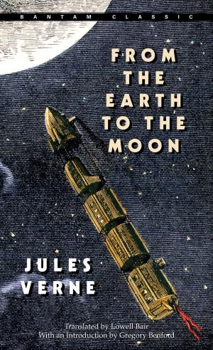 Cover of From the Earth to the Moon by Jules Verne, Random House Publishing Group
