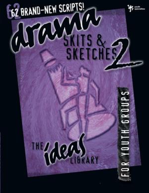 Cover of the book Drama, Skits, and Sketches 2 by Ken Tada, Joni Eareckson Tada