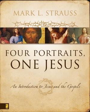 Cover of the book Four Portraits, One Jesus by Glenn W. Barker, Lynn Allan Losie, Bruce M. Metzger, Ralph P. Martin, Trent C. Butler, James W. Watts, John D. W. Watts, David Allen Hubbard