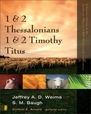 Cover of the book 1 and 2 Thessalonians, 1 and 2 Timothy, Titus by Gladys Hunt, Barbara Hampton