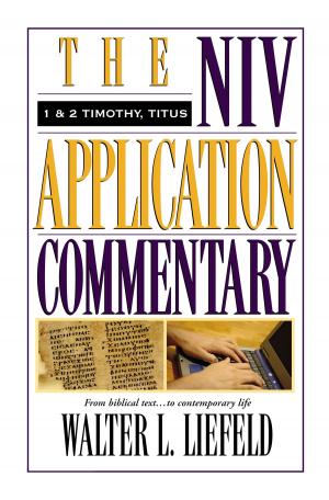 Cover of the book 1 and 2 Timothy, Titus by Craig L. Blomberg