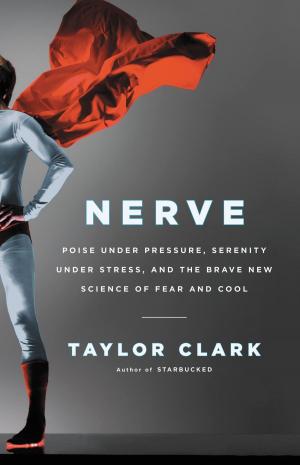 Cover of the book Nerve by James Patterson, Emily Raymond