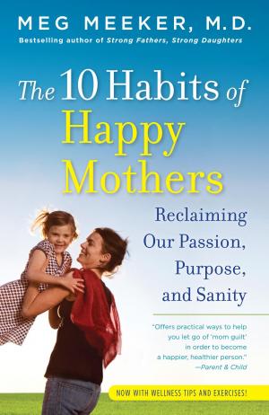 bigCover of the book The 10 Habits of Happy Mothers by 