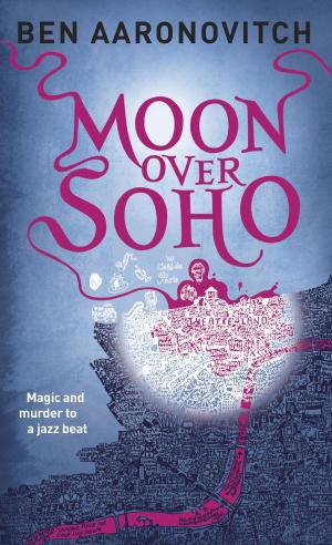 Cover of the book Moon Over Soho by R.A. Neely