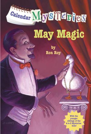 Cover of the book Calendar Mysteries #5: May Magic by Joan Phillips