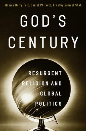 Book cover of God's Century: Resurgent Religion and Global Politics