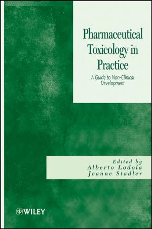 Cover of the book Pharmaceutical Toxicology in Practice by Zheng Cui, Chunshan Zhou, Song Qiu, Zheng Chen, Jian Lin, Jianwen Zhao, Changqi Ma, Wenming Su