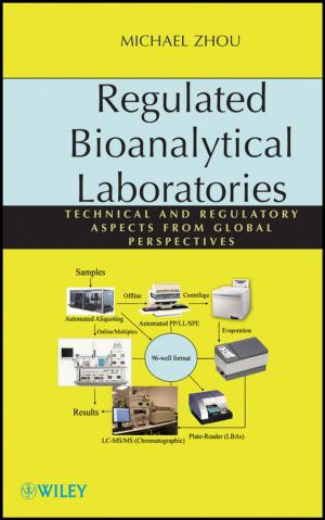 Cover of the book Regulated Bioanalytical Laboratories by Darrell D. Dorrell, Gregory A. Gadawski