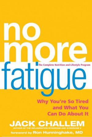Cover of the book No More Fatigue by Betsy Miller