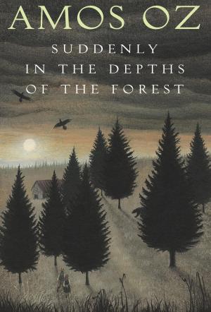Cover of the book Suddenly in the Depths of the Forest by Betty Crocker