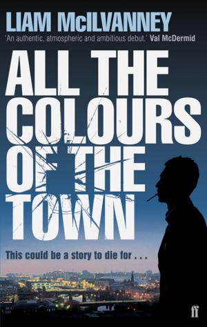 Cover of the book All the Colours of the Town by Martin McDonagh
