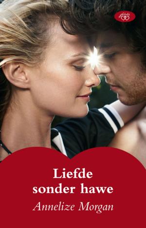 Book cover of Liefde sonder hawe