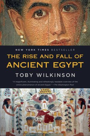 Cover of the book The Rise and Fall of Ancient Egypt by Max Frankel
