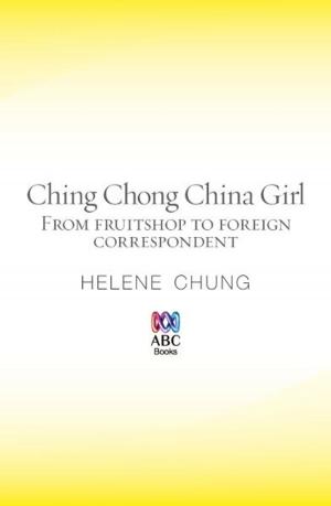 Cover of the book Ching Chong China Girl by Tim Fischer