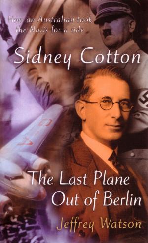 Cover of the book Sidney Cotton by Gary Crew