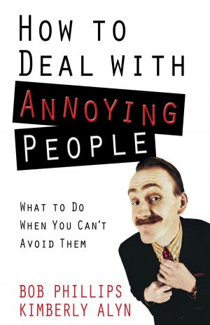 Book cover of How to Deal with Annoying People