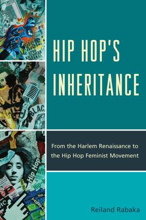 Cover of the book Hip Hop's Inheritance by Carlos Gustavo Poggio Teixeira