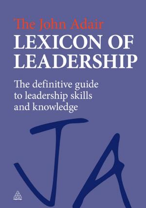 Book cover of The John Adair Lexicon of Leadership