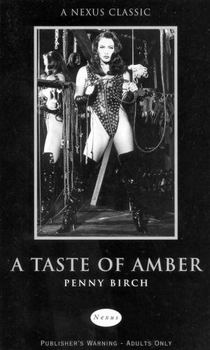 Cover of the book A Taste of Amber by Simon Napier-Bell
