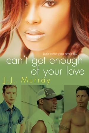 Cover of the book Can't Get Enough of Your Love by Cate Campbell